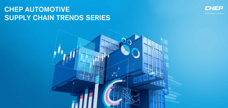 Bericht über Automotive Supply Chain Trends: Erster in einer CHEP-Reihe